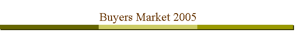 Buyers Market 2005