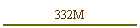 332M
