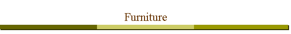 Furniture